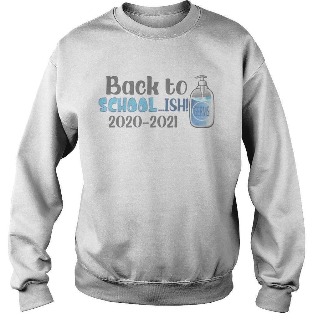 Back To School Ish 20202021 Sweatshirt